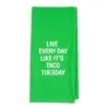 Taco Tuesday Funny Tea Towel 1 Taco Tuesday Funny Tea Towel -Hallmark popular shop About Face Taco Tuesday Funny Tea Towel 122888 01