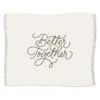 Hallmark Better Together Embroidered Throw Blanket, 80x60 2 Hallmark Better Together Embroidered Throw Blanket, 80x60 -Hallmark popular shop Better Together Embroidered Blanket 1SNN1032 01