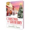 Christmas In Bayberry Book -Hallmark popular shop Christmas in Bayberry Hallmark Publishing Book 92811 01