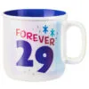Hallmark Forever 29 Mug, 16 Oz. 2 Hallmark Forever 29 Mug, 16 Oz. -Hallmark popular shop Forever 29 Ceramic Mug 1BID1068 01