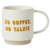 Hallmark No Coffee, No Talkie Funny Mug, 16 Oz. -Hallmark popular shop No Coffee No Talkie Funny Coffee Mug 1MUG3518 01