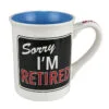 Our Name Is Mud Sorry I'm Retired Mug, 16 Oz. 1 Our Name Is Mud Sorry I'm Retired Mug, 16 Oz. -Hallmark popular shop Our Name Is Mud Sorry Im Retired Mug 6011213 01