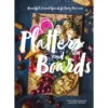Platters And Boards: Beautiful, Casual Spreads For Every Occasion Book 2 Platters And Boards: Beautiful, Casual Spreads For Every Occasion Book -Hallmark popular shop Platters and Boards Book 9781452164151 01