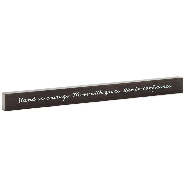 Hallmark Stand In Courage Wood Quote Sign, 23.5x2 3 Hallmark Stand In Courage Wood Quote Sign, 23.5x2