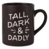 Hallmark Tall, Dark & Dadly Jumbo Mug, 60 Oz.