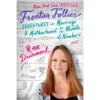 Harper Collins Frontier Follies: Adventures In Marriage And Motherhood Book -Hallmark popular shop The Pioneer Woman Frontier Follies Book 9780062962812 01